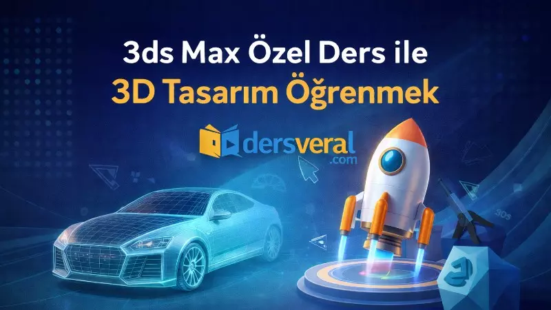 3ds Max Özel Ders ile 3D Tasarım Öğrenmek