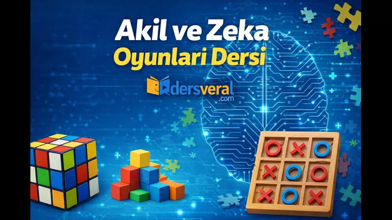 Akıl ve Zeka Oyunları Dersi Nedir? yazısı kapak resmi