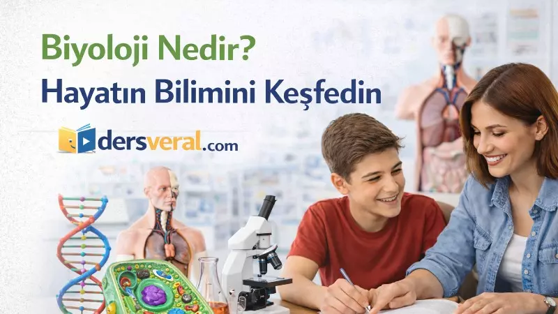 Biyoloji Nedir? Hayatın Bilimini Keşfedin