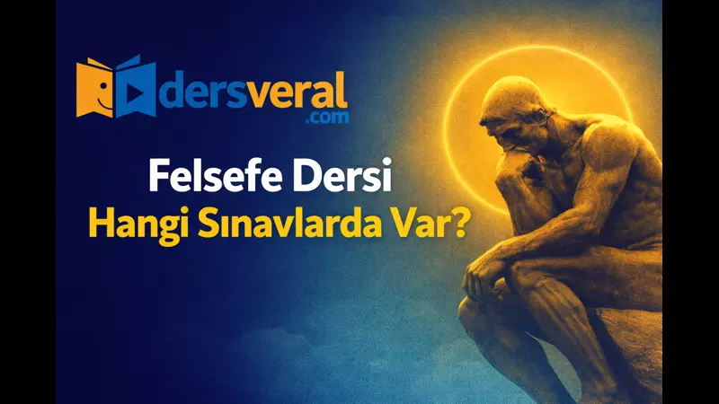 Felsefe Dersi Hangi Sınavlarda Var?