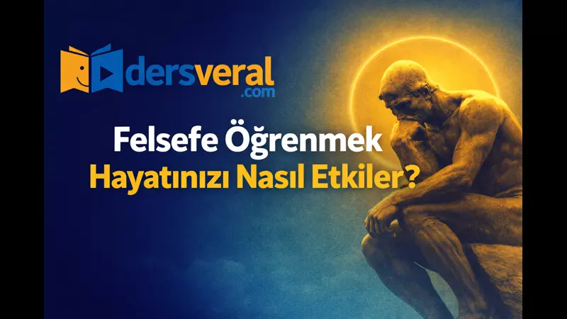 Felsefe Öğrenmek Hayatınızı Nasıl Etkiler? Yazı Resmi