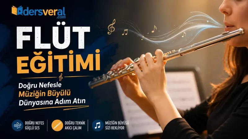 Flüt Eğitimi:Doğru Nefesle Müziğin Büyülü Dünyasına Adım Atın Yazı Resmi