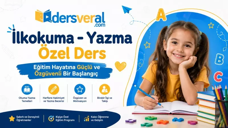 İlkokuma - Yazma Özel Ders  Eğitim Hayatına Güçlü ve Özgüvenli Bir Başlangıç Yazı Resmi
