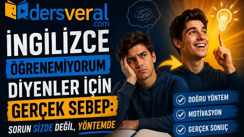 İngilizce Öğrenemiyorum Diyenler İçin Gerçek Sebep: Sorun Sizde Değil, Yöntemde yazısı kapak resmi
