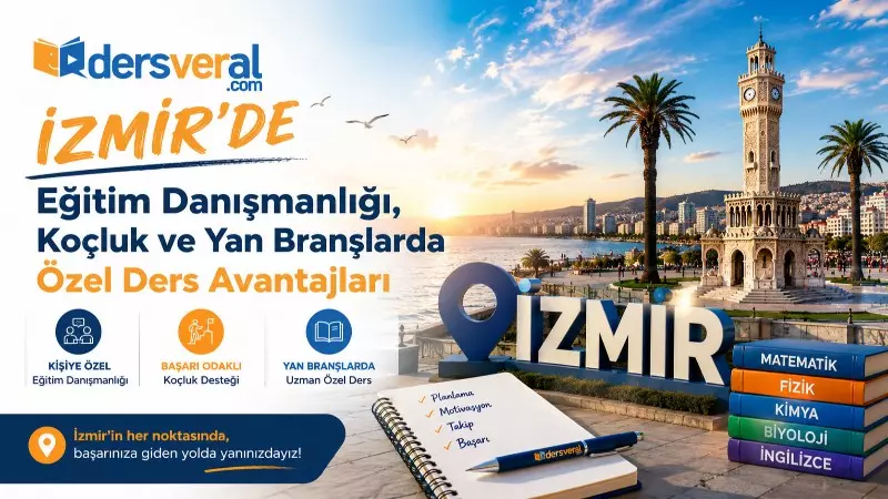 İzmir'de Eğitim Danışmanlığı, Koçluk ve Yan Branşlarda Özel Ders Avantajları Yazı Resmi