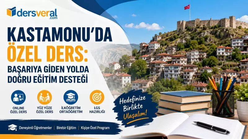 Kastamonu'da Özel Ders: Başarıya Giden Yolda Doğru Eğitim Desteği
