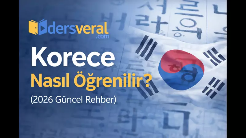 Korece Nasıl Öğrenilir? 2026 Güncel Rehber Video Resmi
