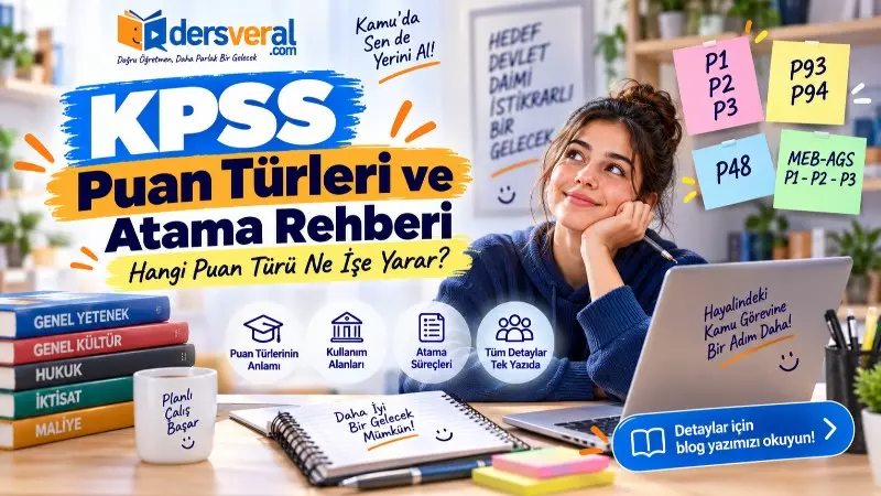 KPSS Puan Türleri ve Atama Rehberi: Hangi Puan Türü Ne İşe Yarar? Yazı Görseli