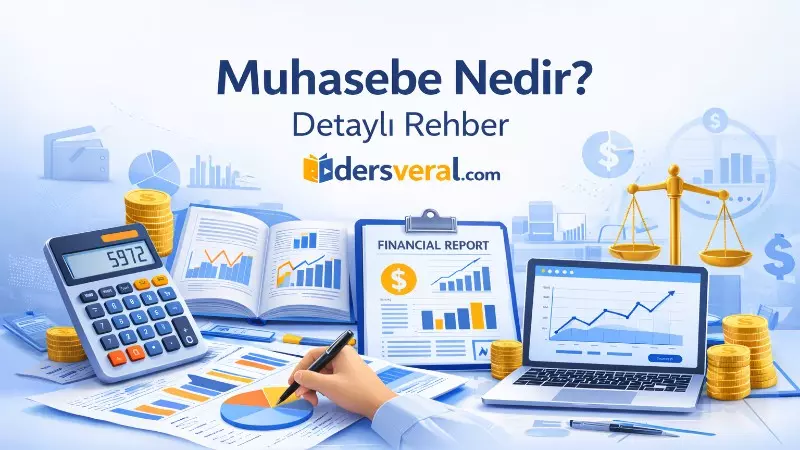 Muhasebe Nedir? Muhasebe Ne İş Yapar? Detaylı Rehber Yazısı için Resim