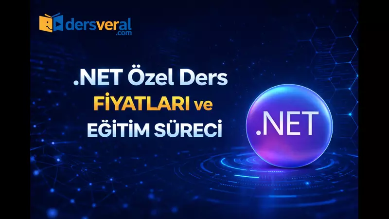 .NET Özel Ders Fiyatları ve Eğitim Süreci