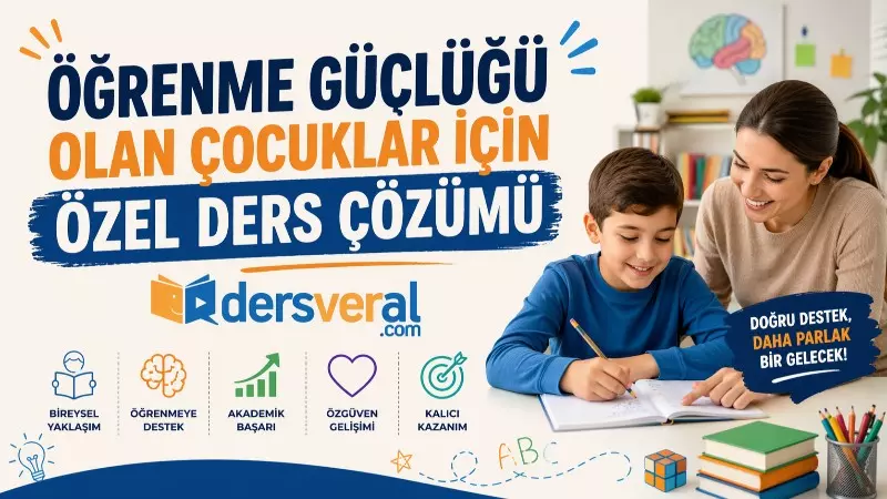 Öğrenme Güçlüğü Olan Çocuklar İçin Özel Ders Çözümü Video Resmi