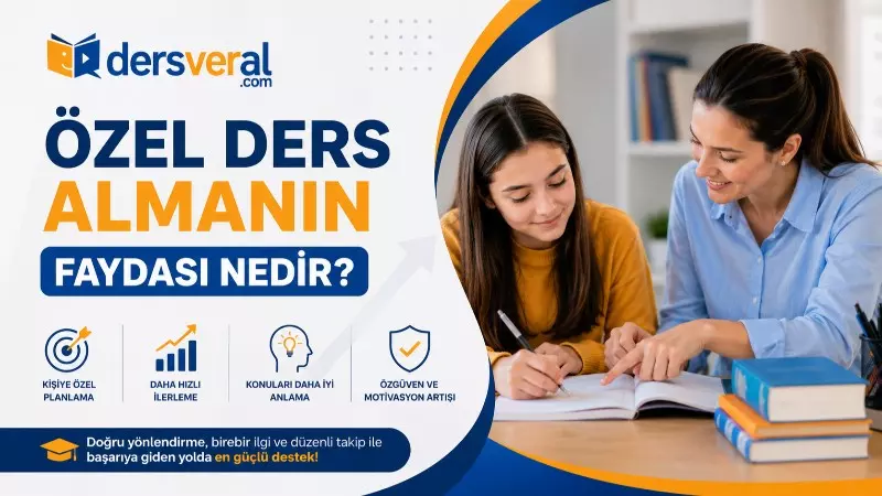 Özel Ders Almanın Faydası Nedir?