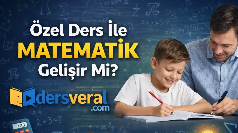 Özel Ders İle Matematik Gelişir Mi?