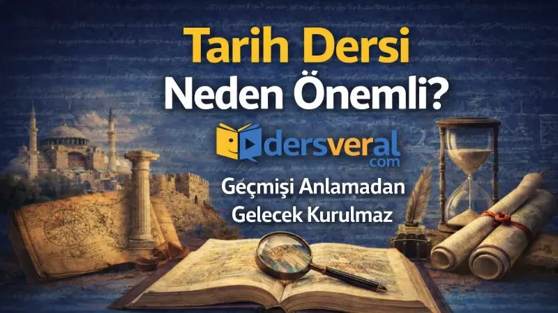 Tarih Dersi Neden Önemli?